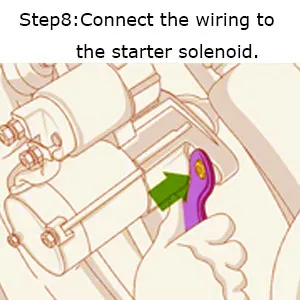 Step8: Connect the wiring to the starter solenoid. Step8: Connect the wiring to the starter solenoid.