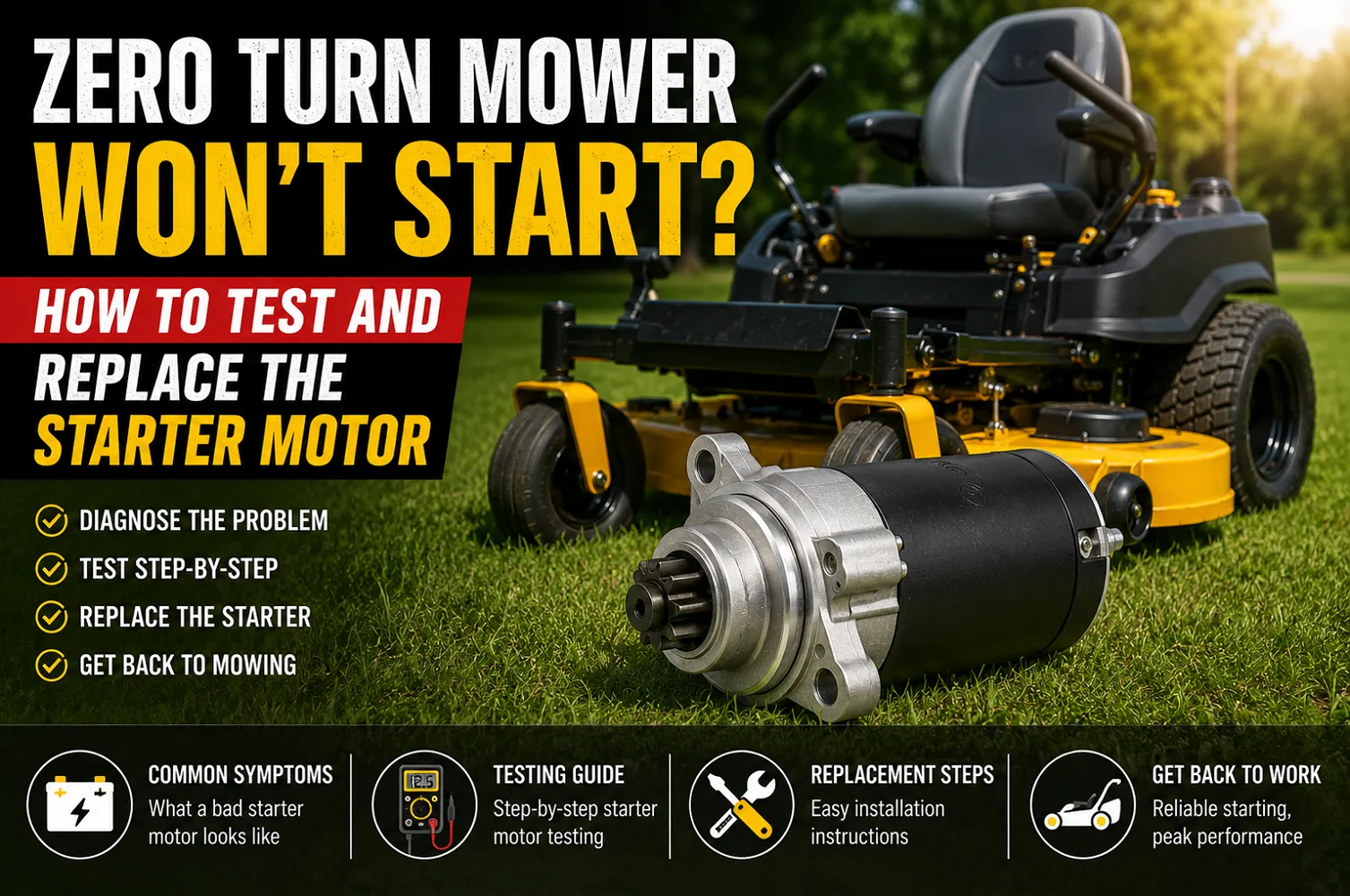 Zero Turn Mower Won’t Start? How to Test and Replace the Starter Motor
