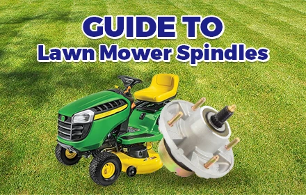 Guide to Lawn Mower Spindles