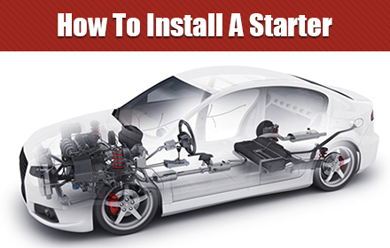 How To Install A Starter