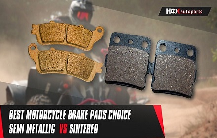 What Are Differences Between Semi Metallic Brake Pads and Sintered Brake Pads?